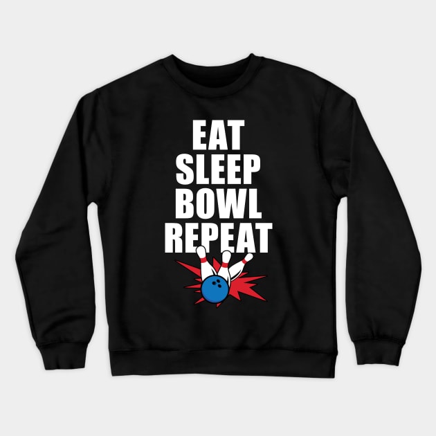 'Eat Sleep Bowl Repeat' Cute Bowling Gamer Crewneck Sweatshirt by ourwackyhome